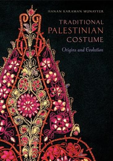 traditional palestinian costume,origins and evolution