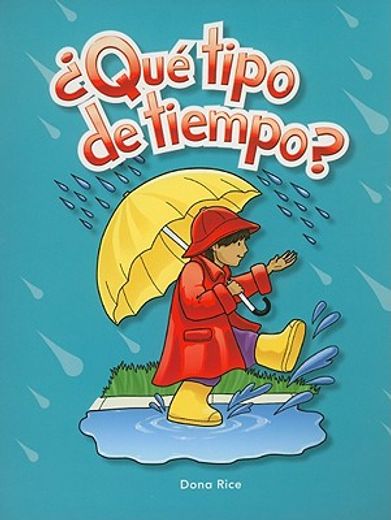 que tipo de tiempo / what kind of weather?,weather