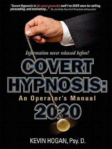 covert hypnosis 2020: an operator ` s manual