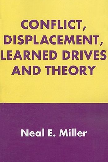 conflict, displacements, learned drives and theory