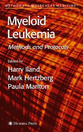 myeloid leukemia,methods and protocols