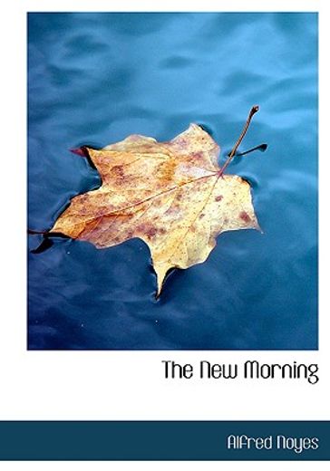 the new morning (large print edition)