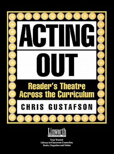 acting out,reader´s theatre across the curriculum