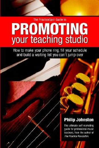 practicespot guide to promoting your teaching studio (en Inglés)
