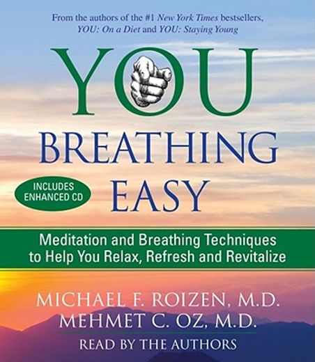 you, breathing easy,meditation and breathing techniques to help you relax, refresh and revitalize