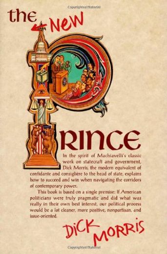 New Prince: Machiavelli Updated for the Twenty-First Century (en Inglés)
