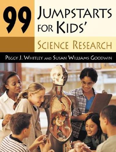 99 jumpstarts for kids´ science research