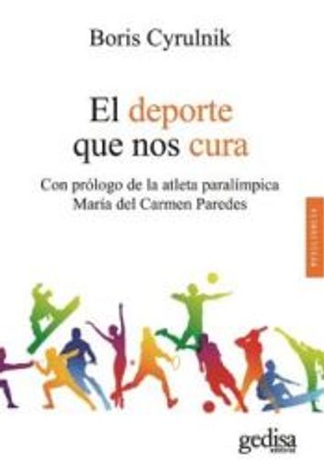 El Deporte que nos Cura (in Spanish)