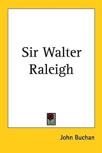 sir walter raleigh,the stanhope essay, 1897