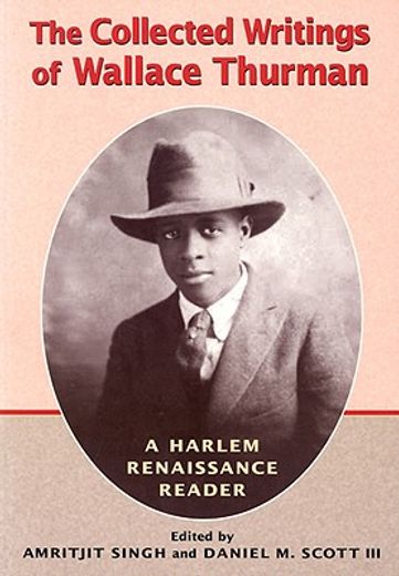 the collected writings of wallace thurman,a harlem renaissance reader