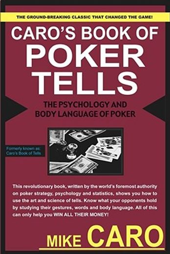 caro´s book of poker tells,the psychology and body language of poker