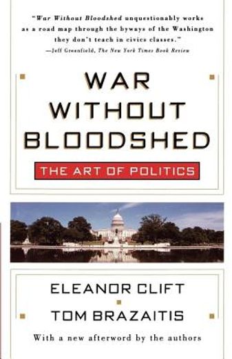 war without bloodshed,the art of politics
