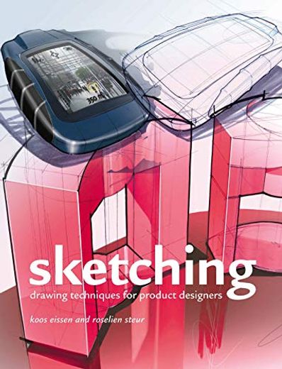 Sketching: Drawing Techniques for Product Designers (in English)