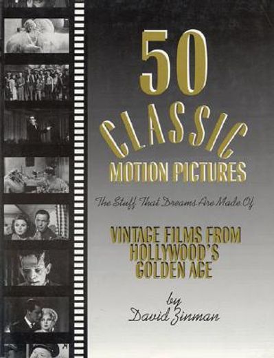 50 classic motion pictures,the stuff that dreams are made of (en Inglés)