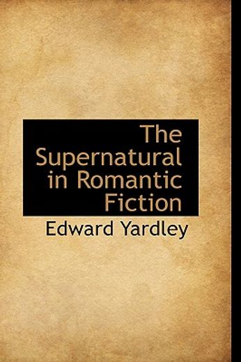 the supernatural in romantic fiction