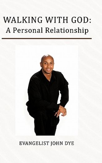 walking with god,a personal relationship