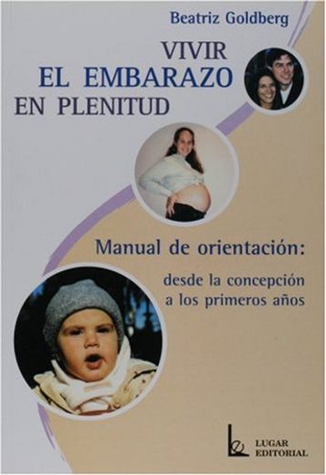 vivir el embarazo en plenitud (in Spanish)