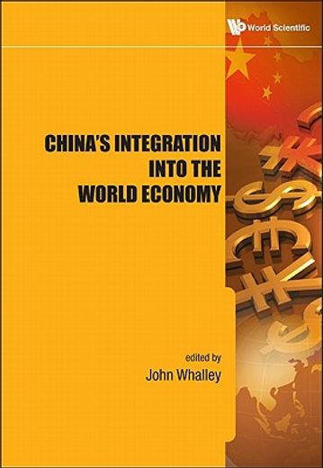 china’s integration into the world economy
