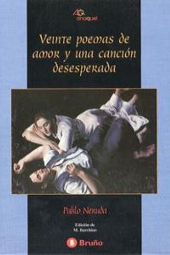 veinte poemas de amor y una cancion (in Spanish)