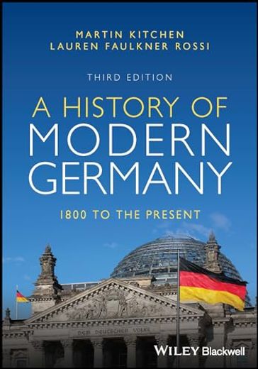 A History of Modern Germany: 1800 to the Present (en Inglés)
