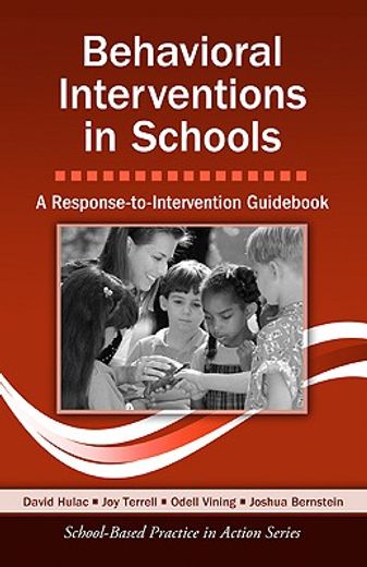 behavioral interventions in schools,a response to intervention guid