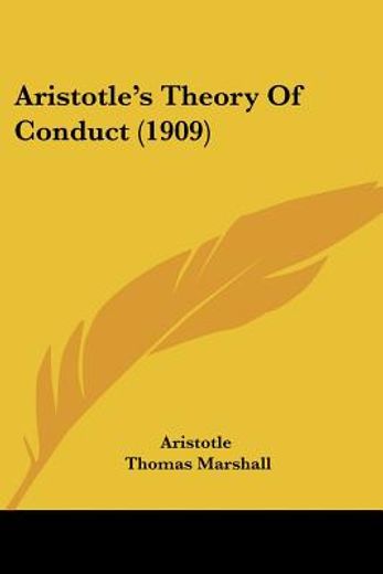 aristotle`s theory of conduct