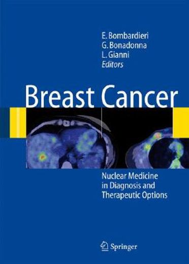 breast cancer,nuclear medicine in diagnosis and therapeutic options
