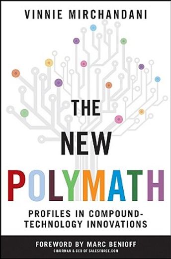 the new polymath,profiles in technology-enabled innovation