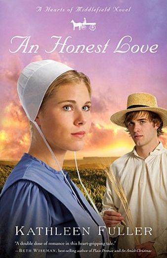 an honest love,a hearts of middlefield novel