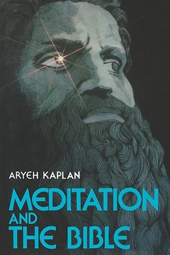 meditation and the bible (en Inglés)