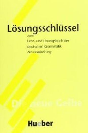 LEHR-UND UEBUNGSB.DT.GRAMM.Clave(N/E) HU: Zum Lehr- Und Ubungsbuch Der Deutschen Grammatik