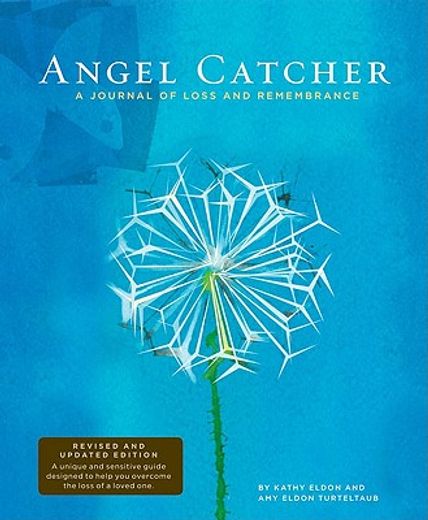 angel catcher,a journal of loss and rememberance (in English)