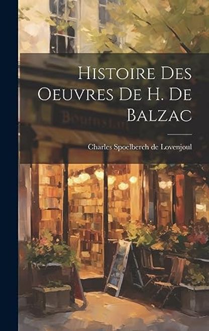 portada Histoire des Oeuvres de h. De Balzac (en Francés)
