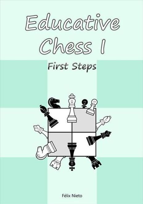 Educative Chess i. First Steps (en Inglés) portada Educative Chess i. First Steps (en Inglés)