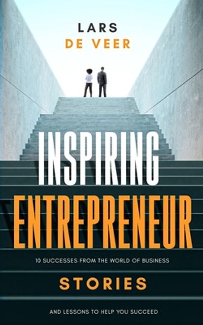 Inspiring Entrepreneur Stories: 10 Successes From The World Of Business And Lessons To Help You Succeed (en Inglés) portada Inspiring Entrepreneur Stories: 10 Successes From The World Of Business And Lessons To Help You Succeed (en Inglés)
