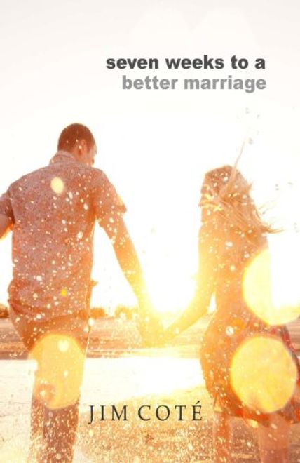Seven Weeks to a Better Marriage portada Seven Weeks to a Better Marriage