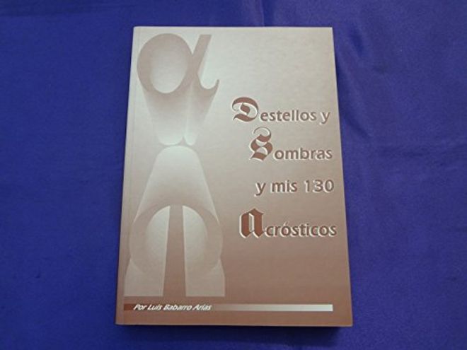 portada Destellos y Sombras y mis 130 Acrosticos