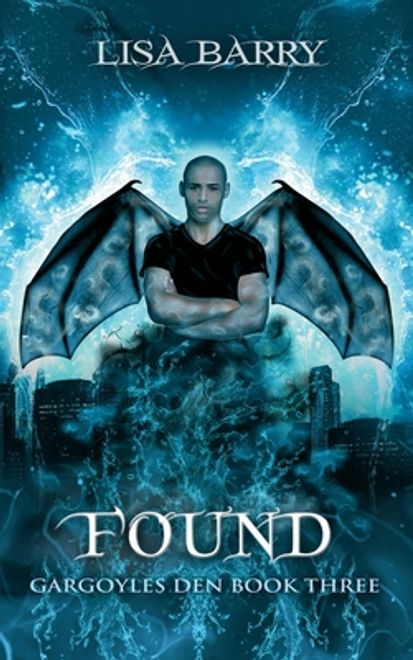 Found (Gargoyles Den Book 3) (en Inglés) portada Found (Gargoyles Den Book 3) (en Inglés)
