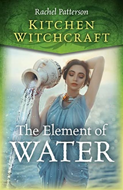 Kitchen Witchcraft: The Element of Water (en Inglés) portada Kitchen Witchcraft: The Element of Water (en Inglés)