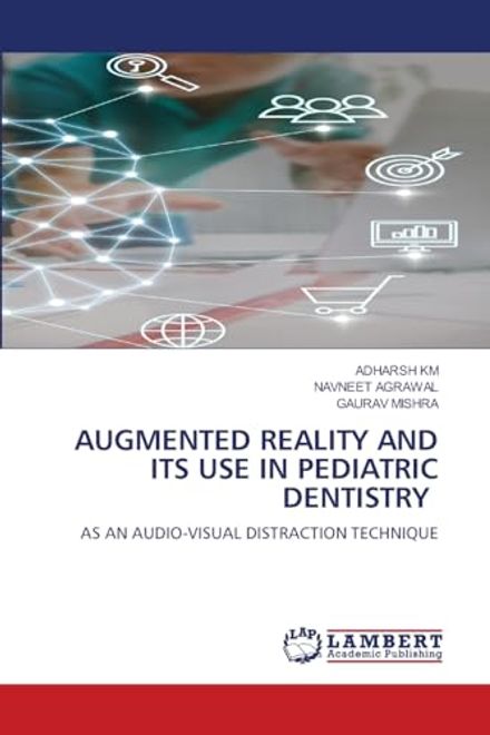 portada Augmented Reality and its use in Pediatric Dentistry: As an Audio-Visual Distraction Technique (en Inglés)