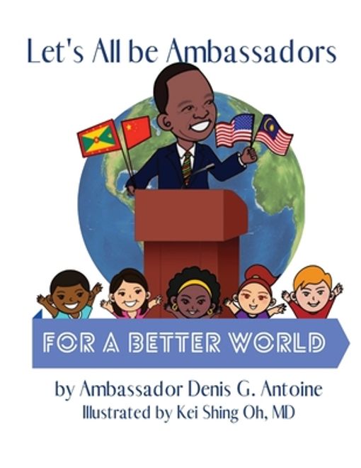 Let's All be Ambassadors for a Better World (en Inglés) portada Let's All be Ambassadors for a Better World (en Inglés)