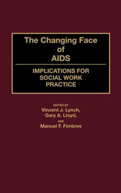 portada the changing face of aids: implications for social work practice (en Inglés)