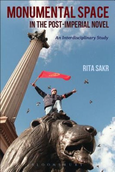 portada Monumental Space in the Post-Imperial Novel: An Interdisciplinary Study (en Inglés)