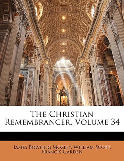 the christian remembrancer, volume 34 (en Inglés) portada the christian remembrancer, volume 34 (en Inglés)