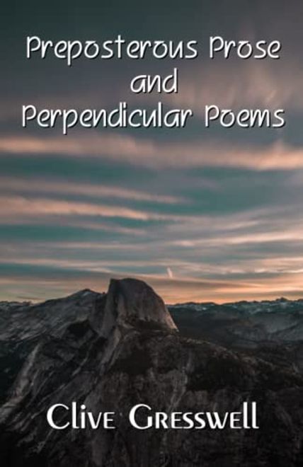 Preposterous Prose and Perpendicular Poems (en Inglés) portada Preposterous Prose and Perpendicular Poems (en Inglés)