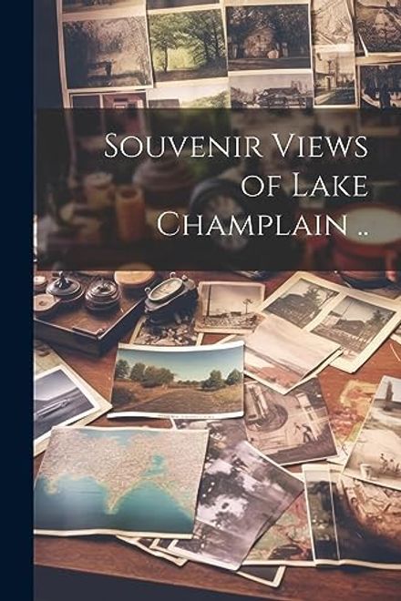 portada Souvenir Views of Lake Champlain. (en Inglés)