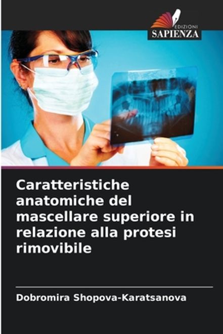 portada Caratteristiche anatomiche del mascellare superiore in relazione alla protesi rimovibile (en Italiano)