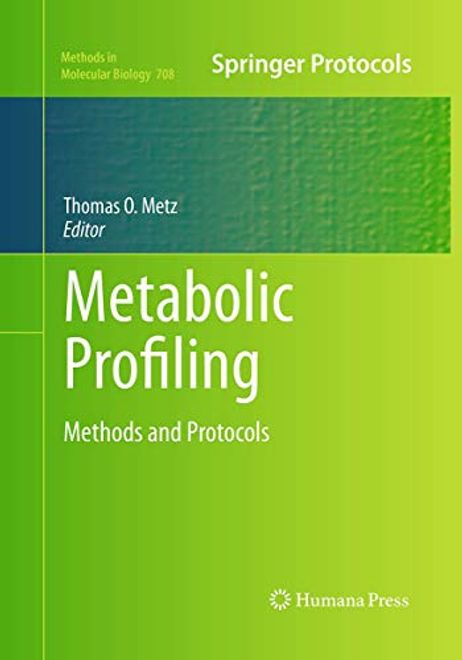 portada Metabolic Profiling: Methods and Protocols (Methods in Molecular Biology, 708) (en Inglés)