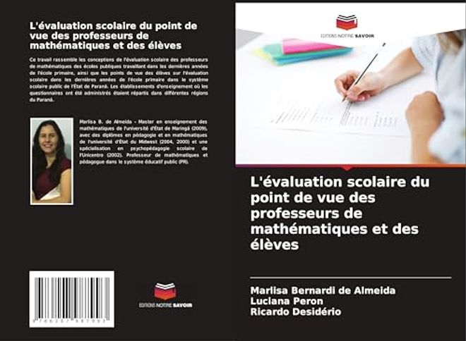 L'évaluation Scolaire du Point de vue des Professeurs de Mathématiques et des Élèves (en Francés) portada L'évaluation Scolaire du Point de vue des Professeurs de Mathématiques et des Élèves (en Francés)