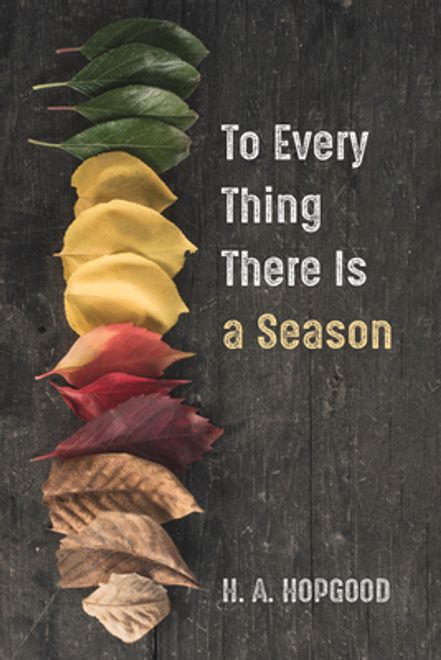 portada To Every Thing There Is a Season (en Inglés)